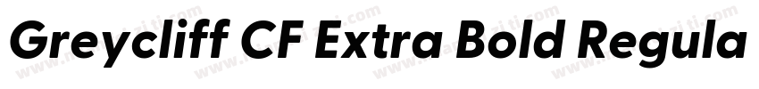 Greycliff CF Extra Bold Regular字体转换